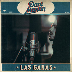Álbum Las Ganas de Dani Martín