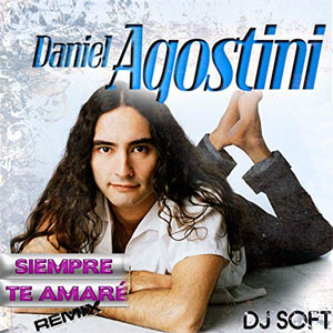 Álbum Siempre Te Amaré (Remix) de Daniel Agostini