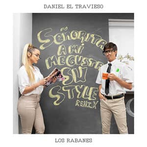 Álbum Señorita A Mi Me Gusta Su Style (Remix) de Daniel El Travieso