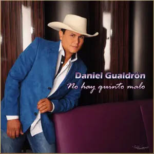 Álbum No Hay Quinto Malo de Daniel Gualdron