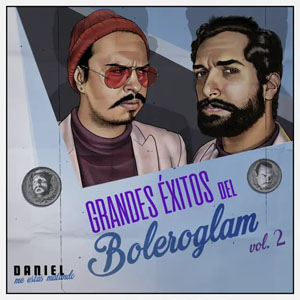 Disco Grandes Éxitos del Boleroglam, Vol. 2 de Daniel, Me Estás Matando