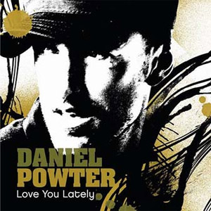 Álbum Love You Lately de Daniel Powter