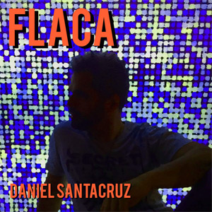 Álbum Flaca de Daniel Santacruz