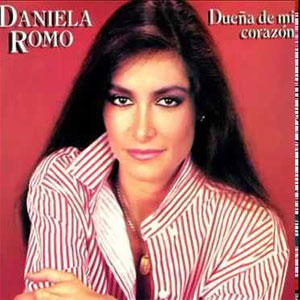 Álbum Dueña De Mi Corazón de Daniela Romo