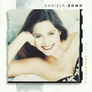 Álbum Me Vuelves Loca de Daniela Romo