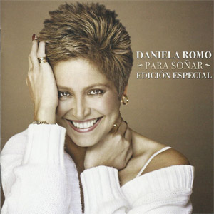Álbum Para Soñar (Edición Especial) de Daniela Romo