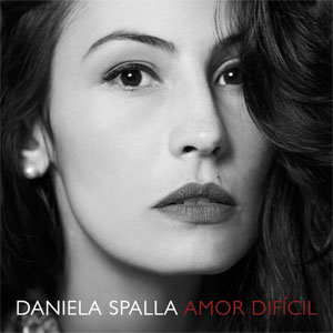 Álbum Amor Difícil de Daniela Spalla