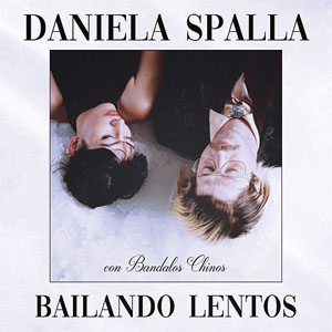 Álbum Bailando Lentos de Daniela Spalla