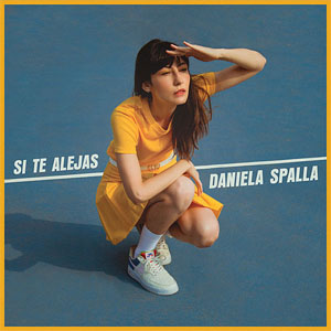 Álbum Si Te Alejas de Daniela Spalla
