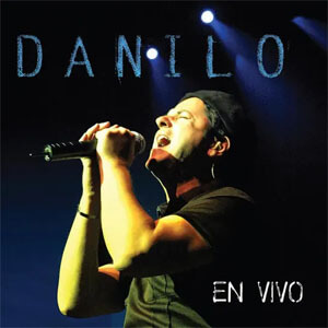 Álbum Danilo En Vivo (Perú) de Danilo Montero