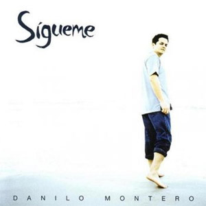Álbum Sígueme de Danilo Montero