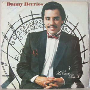 Álbum Un Canto Para Ti de Danny Berrios
