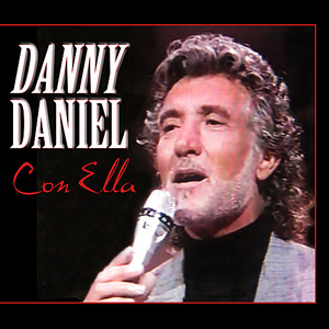 Álbum Con Ella de Danny Daniel