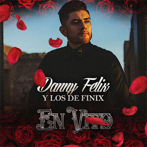 Álbum En Vivo de Danny Félix