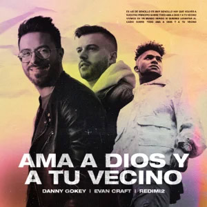 Álbum Ama a Dios y a Tu Vecino de Danny Gokey