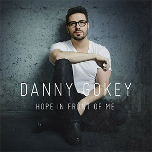 Álbum Hope in Front of Me de Danny Gokey