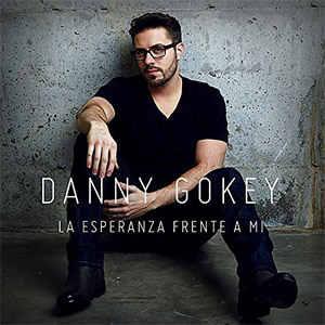 Álbum La Esperanza Frente a Mi de Danny Gokey