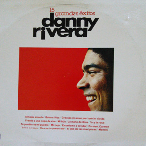 Álbum 15 Grandes Éxitos de Danny Rivera