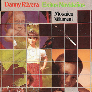Álbum Exitos Navideños / Mosaico Vol. 1 de Danny Rivera