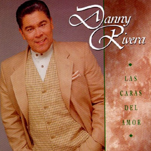 Álbum Las Caras Del Amor de Danny Rivera