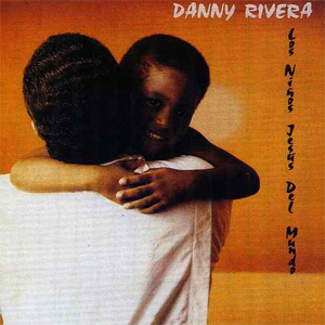 Álbum Los Niños Jesús Del Mundo de Danny Rivera