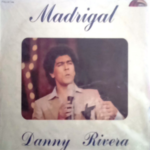 Álbum Madrigal de Danny Rivera
