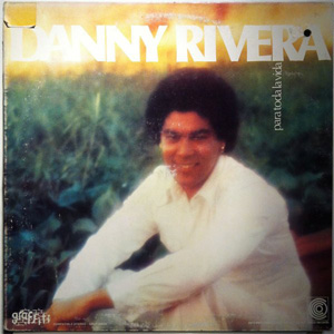 Álbum Para Toda La Vida de Danny Rivera