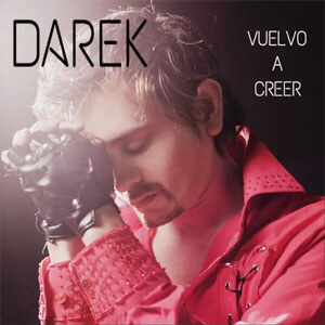 Álbum Vuelvo a Creer de Darek