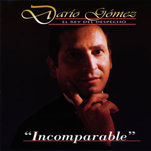 Álbum Incomparable de Darío Gómez