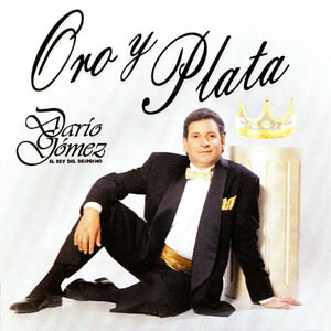 Álbum Oro Y Plata de Darío Gómez