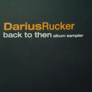 Álbum Back To Then (Album Sampler) de Darius Rucker