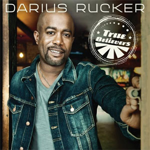 Álbum True Believers de Darius Rucker