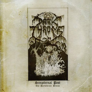 Álbum Sempiternal Past: The Darkthrone Demos de Darkthrone