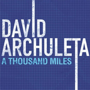 Álbum A Thousand Miles de David Archuleta