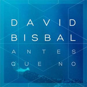 Álbum Antes Que No de David Bisbal