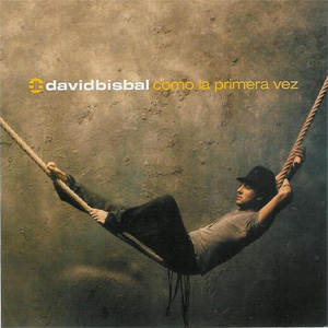 Álbum Como La Primera Vez de David Bisbal