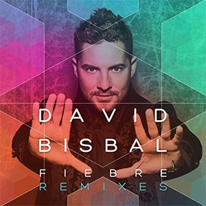 Álbum Fiebre (Remixes) de David Bisbal