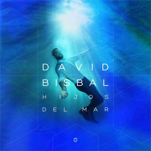 Álbum Hijos Del Mar de David Bisbal