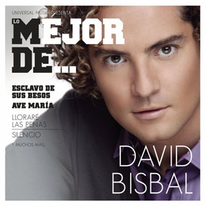 Álbum Lo Mejor De David Bisbal de David Bisbal