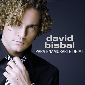 Álbum Para Enamorarte De Mi de David Bisbal