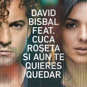 Álbum Si Aún Te Quieres Quedar de David Bisbal