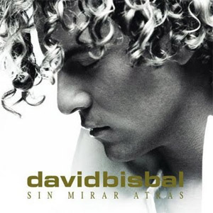 Álbum Sin Mirar Atrás de David Bisbal