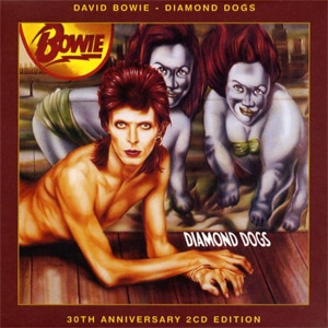 Álbum Diamond Dogs (30th Anniversary Edition)  de David Bowie