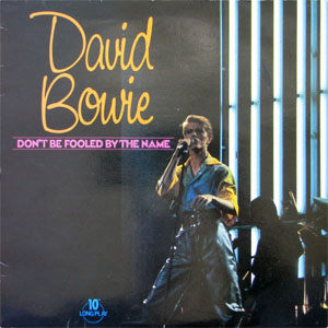 Álbum Don't Be Fooled By The Name de David Bowie