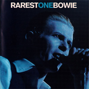 Álbum Rarest One Bowie de David Bowie