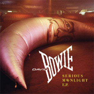 Álbum Serious Moonlight Live - EP de David Bowie