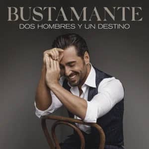 Álbum Dos Hombres Y Un Destino de David Bustamante