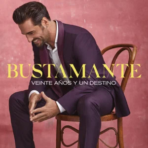 Álbum Veinte Años y Un Destino de David Bustamante
