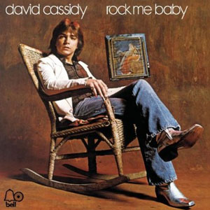 Álbum Rock Me Baby de David Cassidy