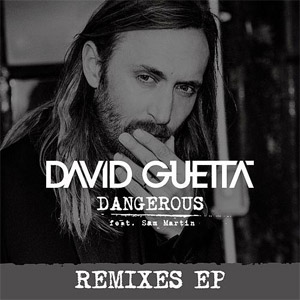 Álbum Dangerous [Remixes EP] de David Guetta